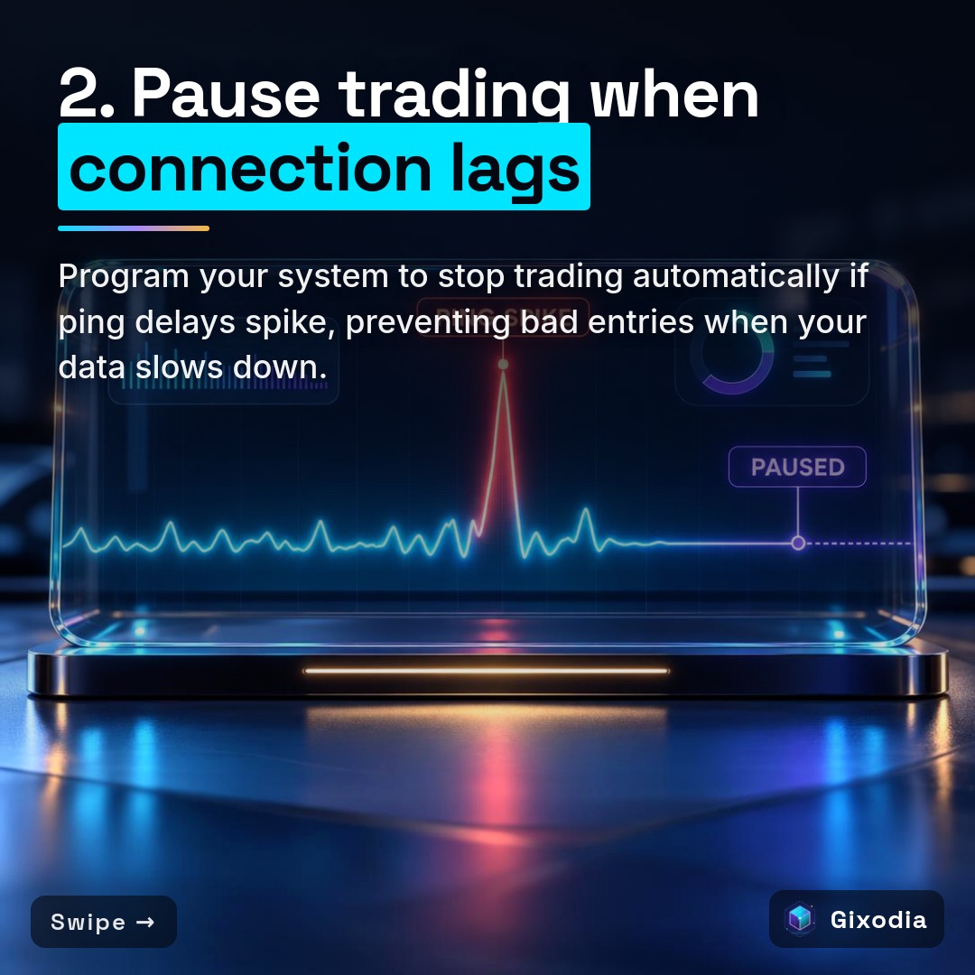 2. Pause trading when connection lags