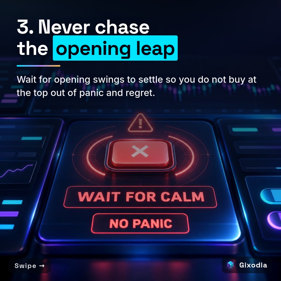 3. Never chase the opening leap